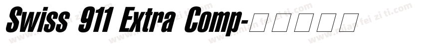 Swiss 911 Extra Comp字体转换